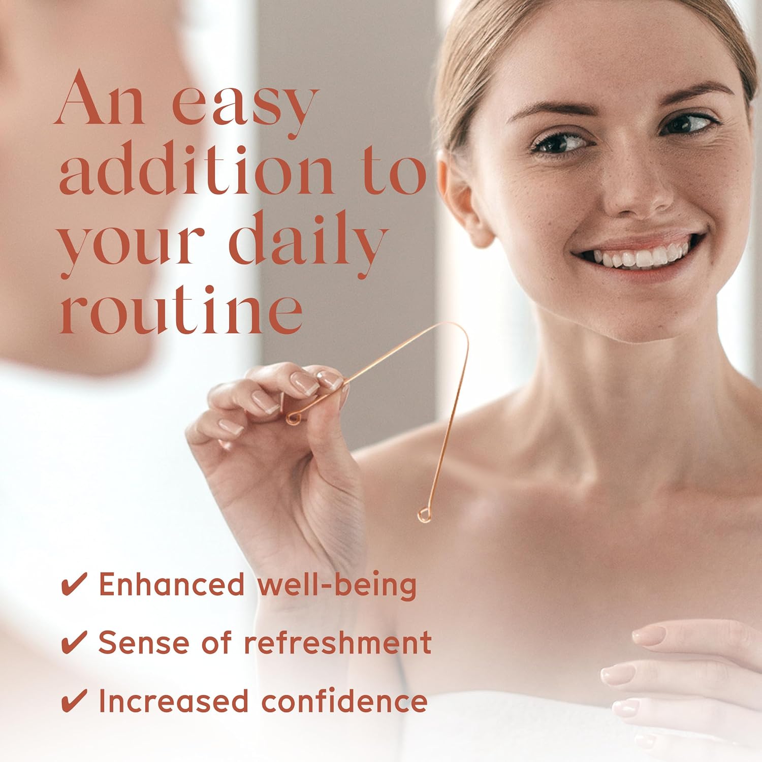 A woman holding the Arista copper tongue scraper in a bathroom, beside listing claims of enhanced well-being, a sense of refreshment and increased confidence