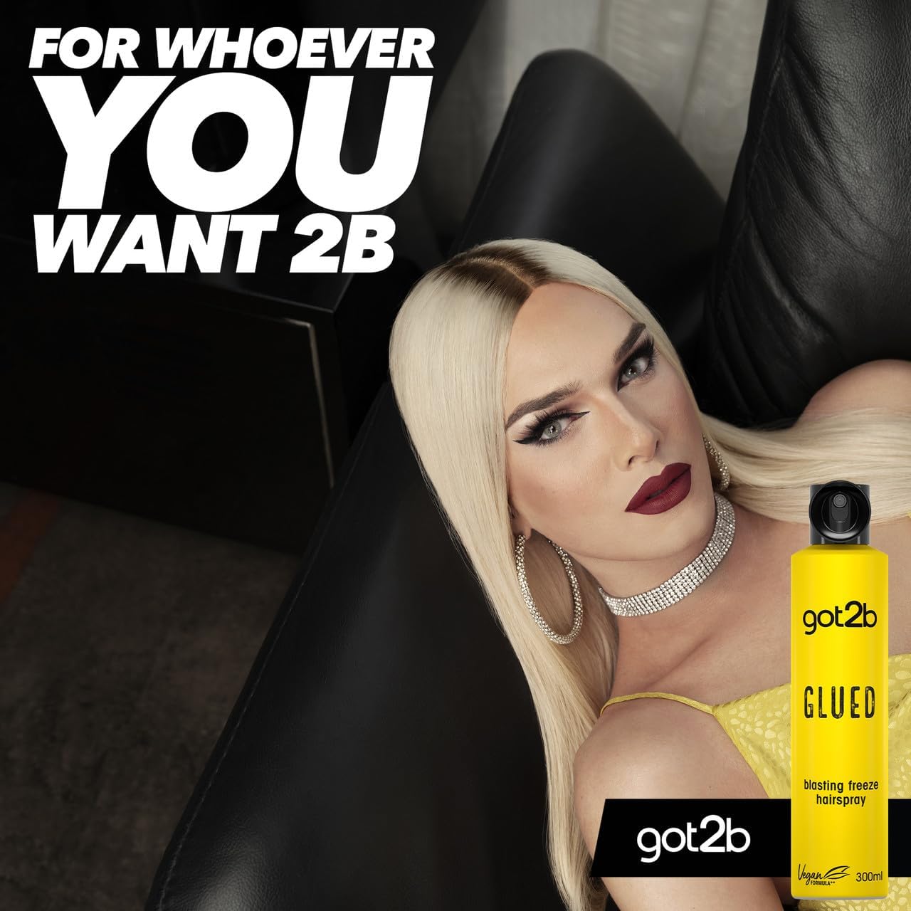 got2b Glued lifestyle model with styled hair and for whoever you want 2b tagline